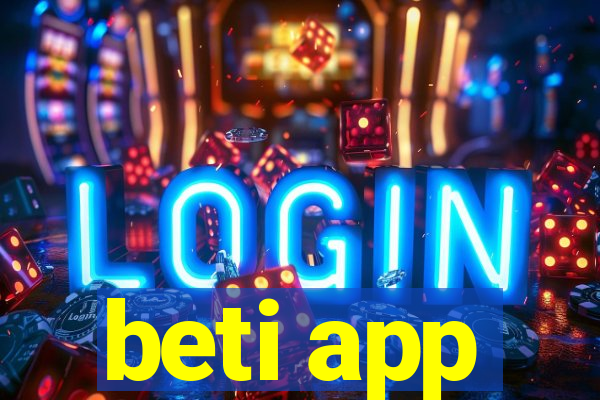 beti app